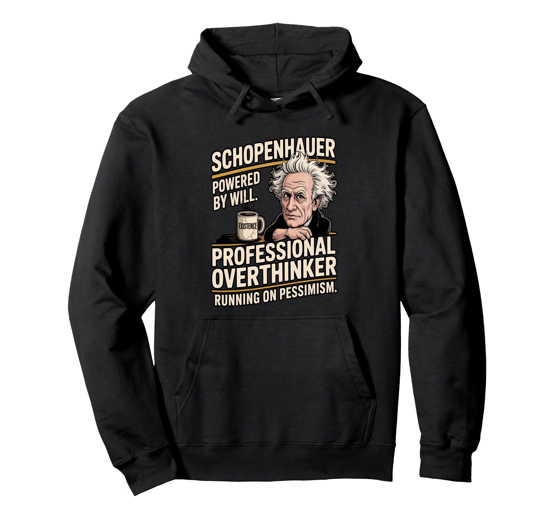 Schopenhauer Professional Overthinker Hoodie - Unique Graphic Unisex - T-Shirt, Sweatshirt, Hoodie