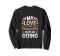 My Love Photography Keeps Me Going Sweatshirt - Trendy Graphic for Adults - T-Shirt, Sweatshirt, Hoodie