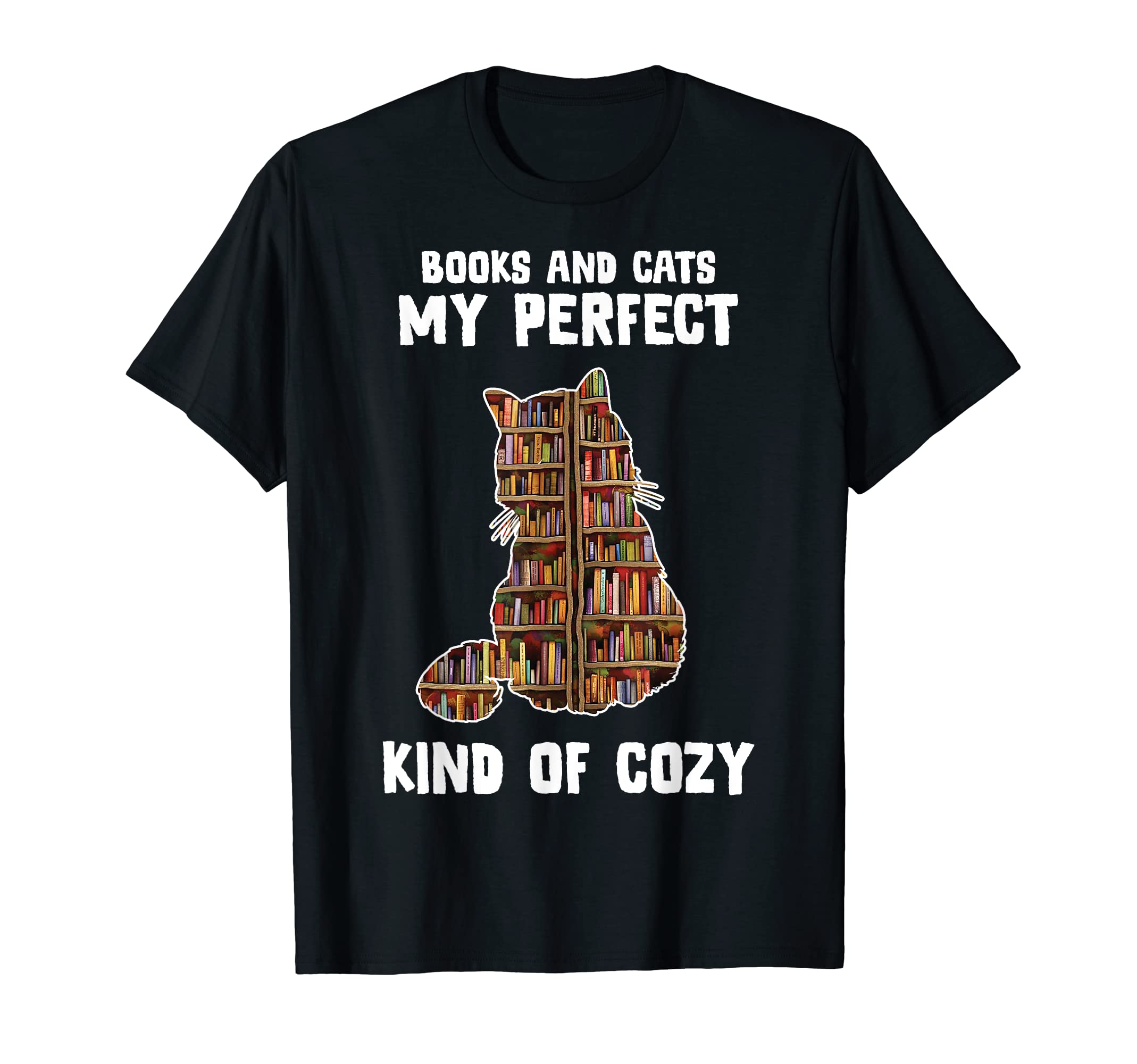 Books And Cats My Kind Cozy Nerd T-Shirt - Trendy Graphic for Adults - T-Shirt, Sweatshirt, Hoodie