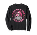 Overstimulated Moms Club Sweatshirt - Streetwear Style for Adults - T-Shirt, Sweatshirt, Hoodie