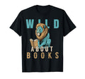 Wild About Reading Love Books T-Shirt - Casual Everyday Wear for Adults - T-Shirt, Sweatshirt, Hoodie