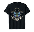 Funny Clean Af Still Sober Bitches T-Shirt - Streetwear Style Men Women - T-Shirt, Sweatshirt, Hoodie