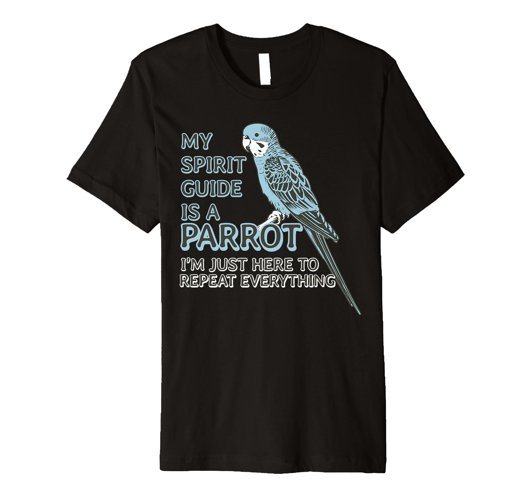Blue Parakeet Spirit Guide Funny T-Shirt - Trendy Graphic Men Women - T-Shirt, Sweatshirt, Hoodie
