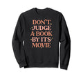 One More Chapter Bookish Well Sweatshirt - Casual Everyday Wear Unisex - T-Shirt, Sweatshirt, Hoodie