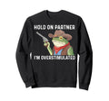 Cowboy Frog Gifts Hold Partner Im Sweatshirt - Unique Graphic Men Women - T-Shirt, Sweatshirt, Hoodie