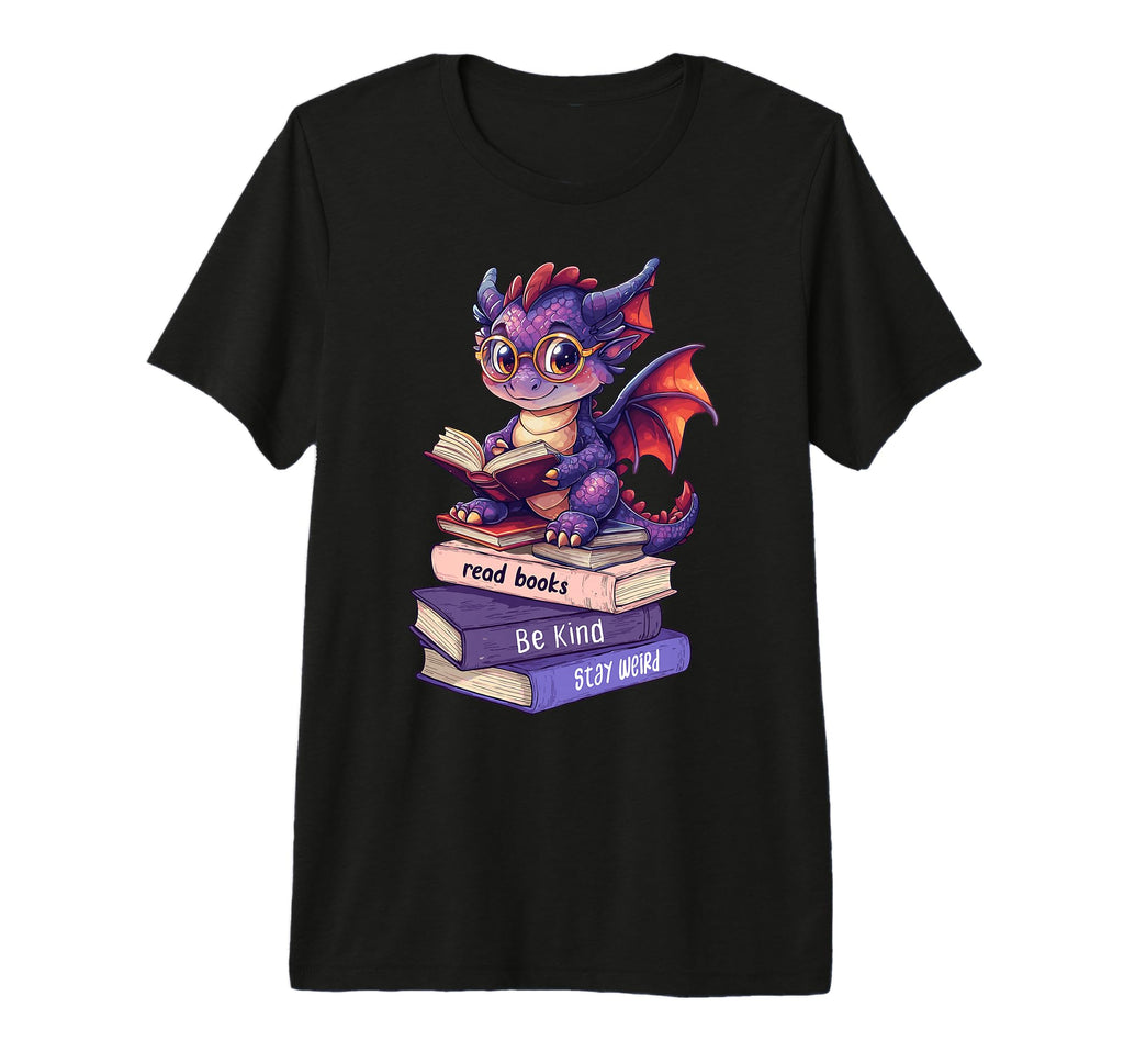 Funny Dragon Read Books Be Kind Stay T-Shirt - Custom Art Print for Adults - T-Shirt, Sweatshirt, Hoodie