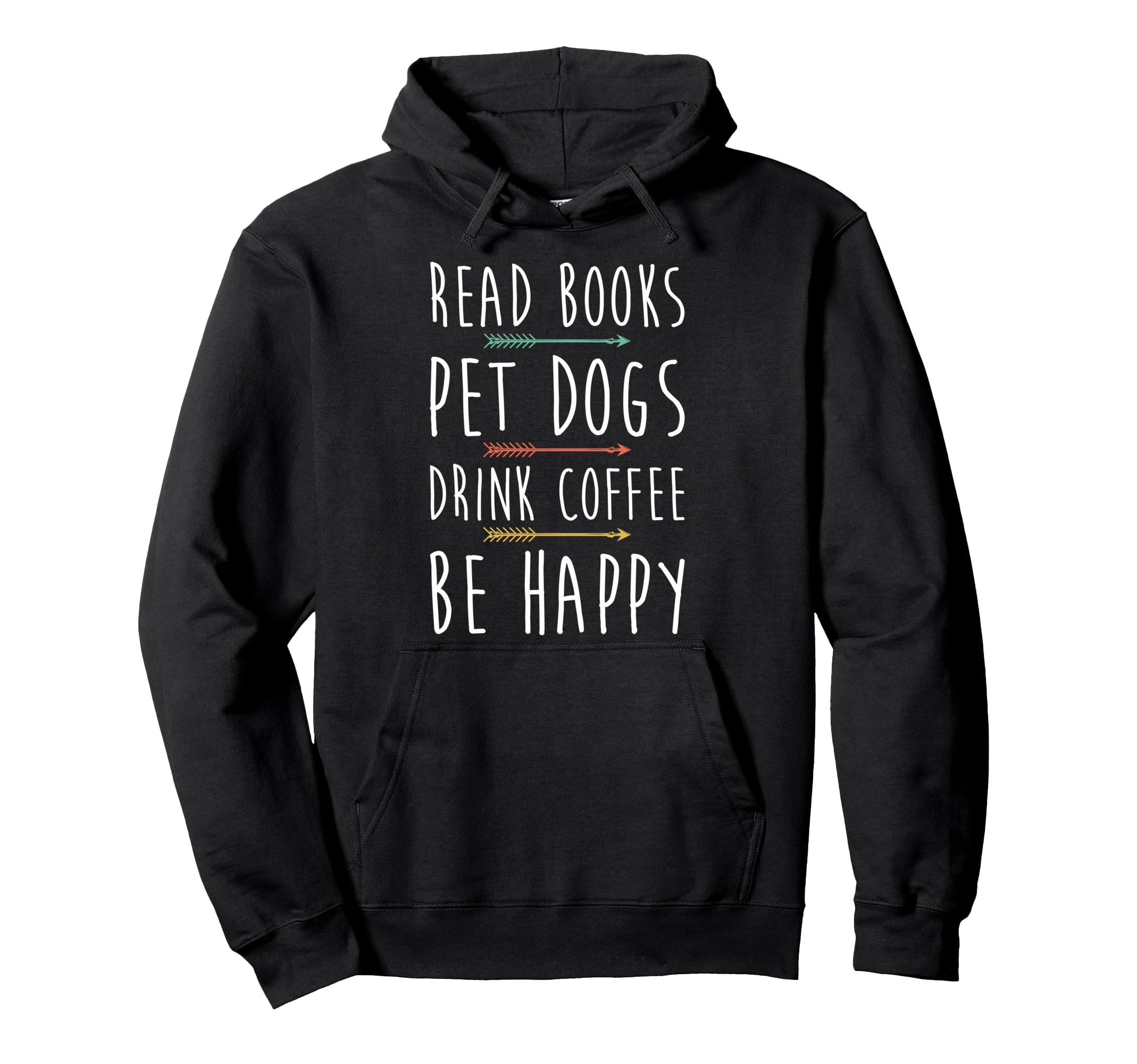 Read Books Pet Dogs Drink Coffee Hoodie - Minimalist Print for Adults - T-Shirt, Sweatshirt, Hoodie
