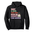 Just And Her Books Book Lover Hoodie - Fun Novelty Design for Adults - T-Shirt, Sweatshirt, Hoodie