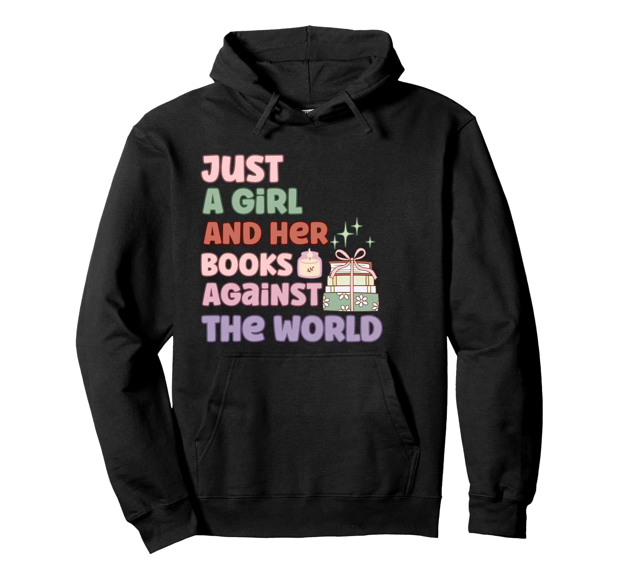 Just And Her Books Book Lover Hoodie - Fun Novelty Design for Adults - T-Shirt, Sweatshirt, Hoodie