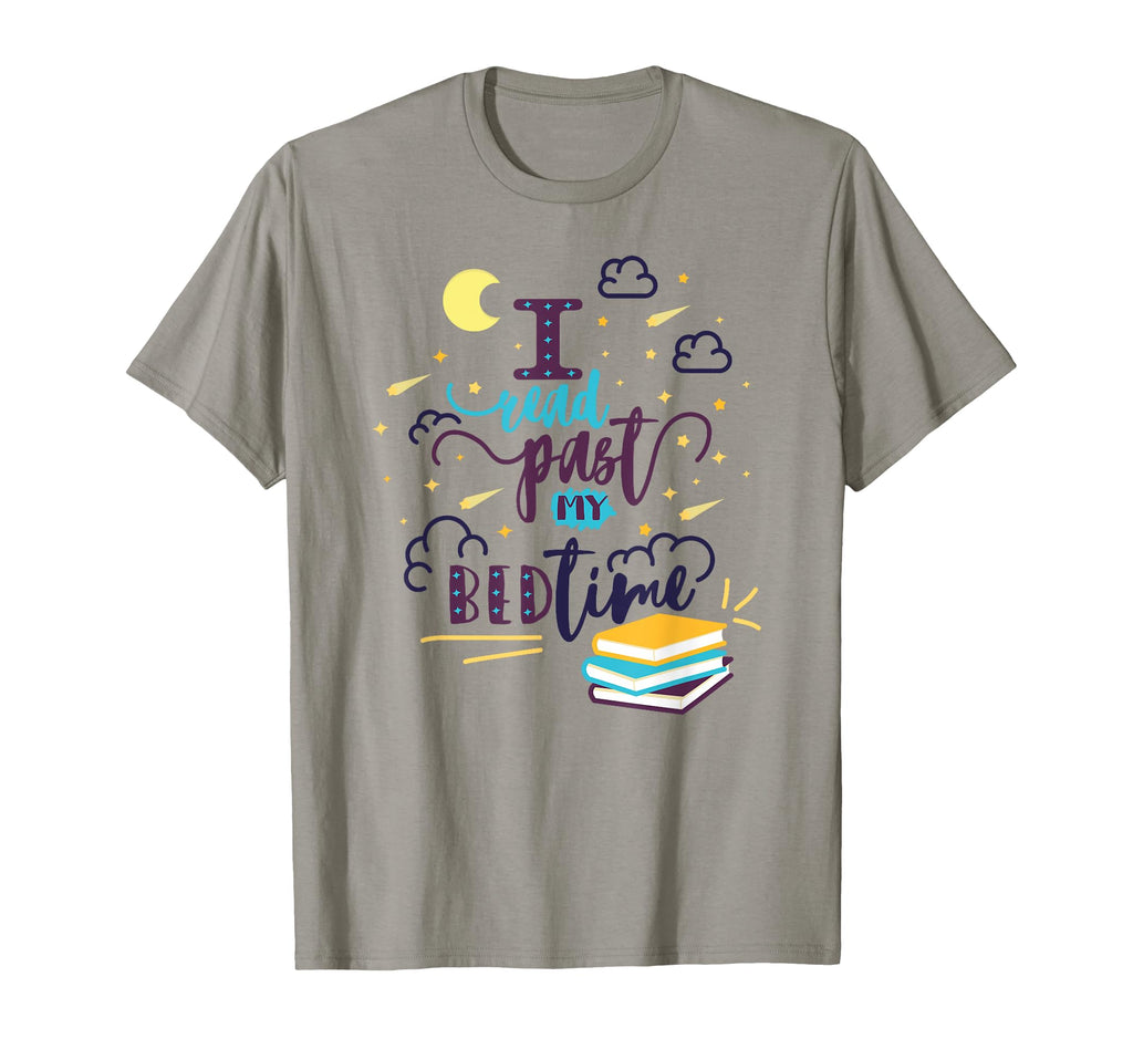 I Read Past My Bedtime Funny Reading Book T-Shirt - Trendy Graphic Unisex - T-Shirt, Sweatshirt, Hoodie