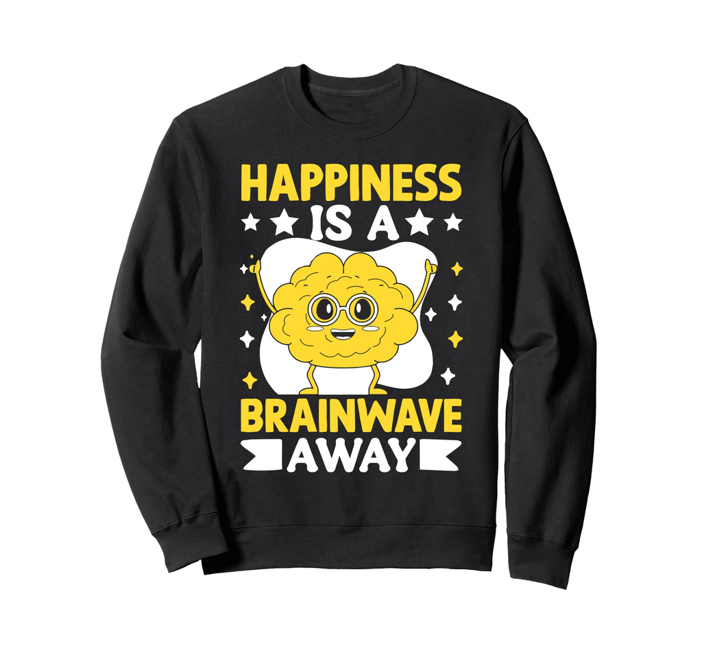 Mental Health Therapists Sweatshirt - Fun Novelty Design Men Women - T-Shirt, Sweatshirt, Hoodie