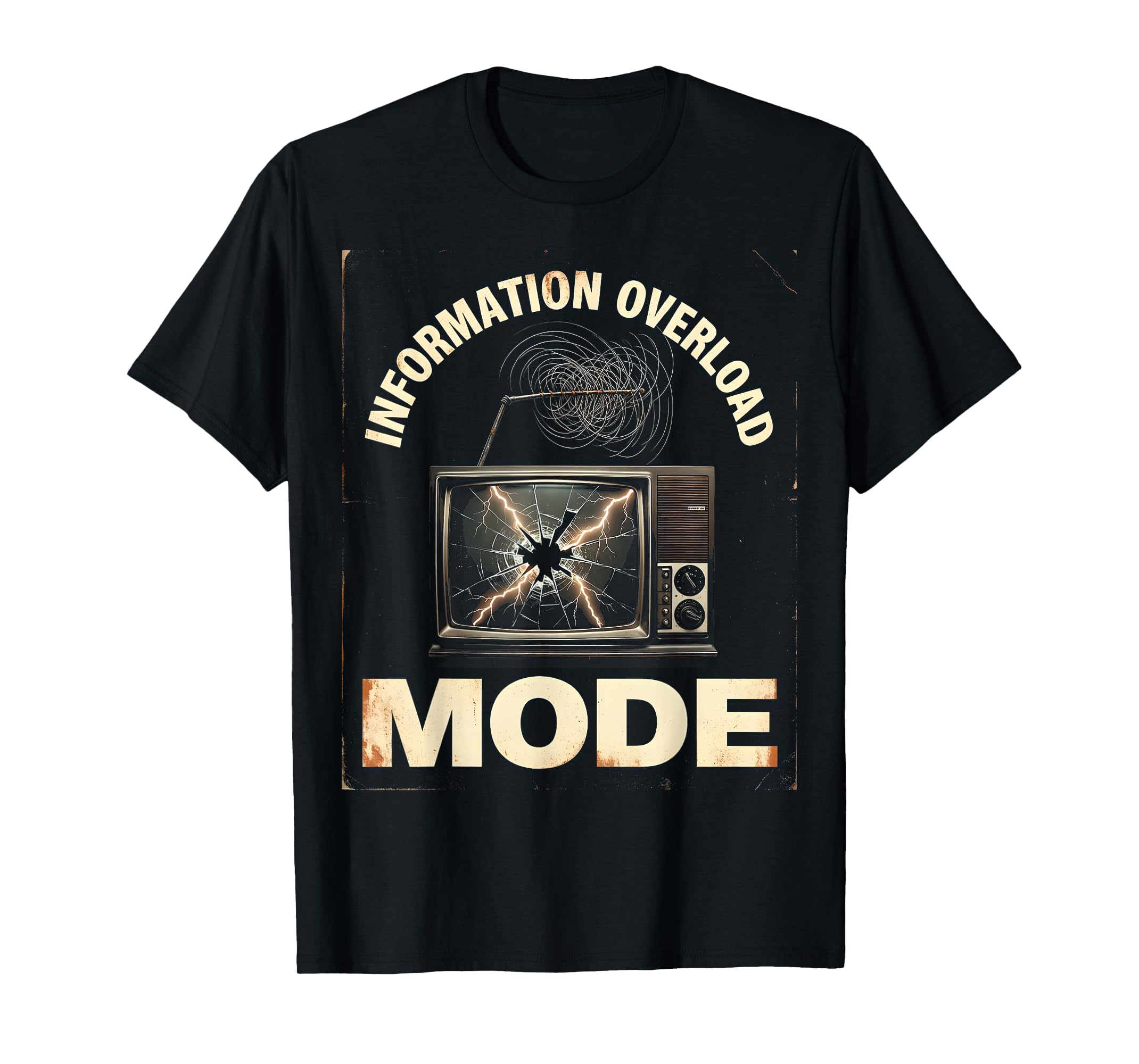 Information Overload Mode T-Shirt - Trendy Graphic for Adults - T-Shirt, Sweatshirt, Hoodie