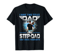 I Have Two Titles Dad And Step Dad T-Shirt - Minimalist Print for Adults - T-Shirt, Sweatshirt, Hoodie