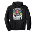 If It Involves Books And Pajamas Count Hoodie - Minimalist Print Men Women - T-Shirt, Sweatshirt, Hoodie