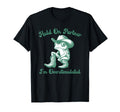 Hold Partner Im Overstimulated T-Shirt - Casual Everyday Wear Unisex - T-Shirt, Sweatshirt, Hoodie
