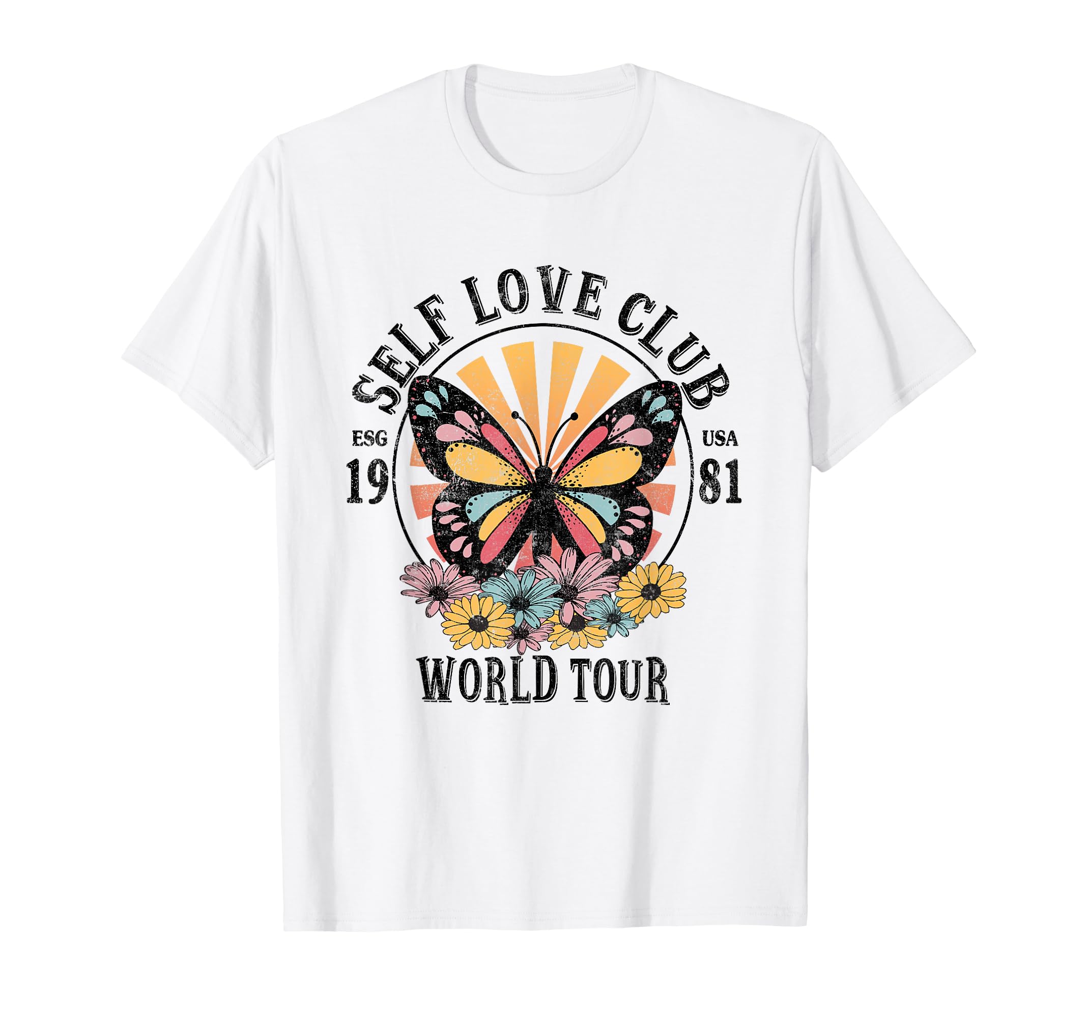 Self Love Club World Tour Positive T-Shirt - Graphic Print Men Women - T-Shirt, Sweatshirt, Hoodie