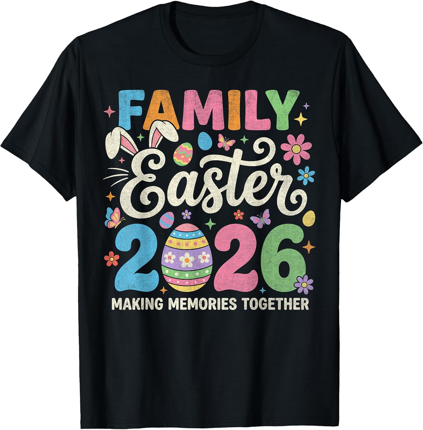2026 Family Easter Making Memories Bunny Bunny Unisex T-shirt, Sweatshirt, Hoodie, Long Sleeve Tee - T-Shirt, Sweatshirt, Hoodie