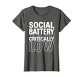 Social Battery Critically Low Funny Teen T-Shirt - Custom Art Print Unisex - T-Shirt, Sweatshirt, Hoodie