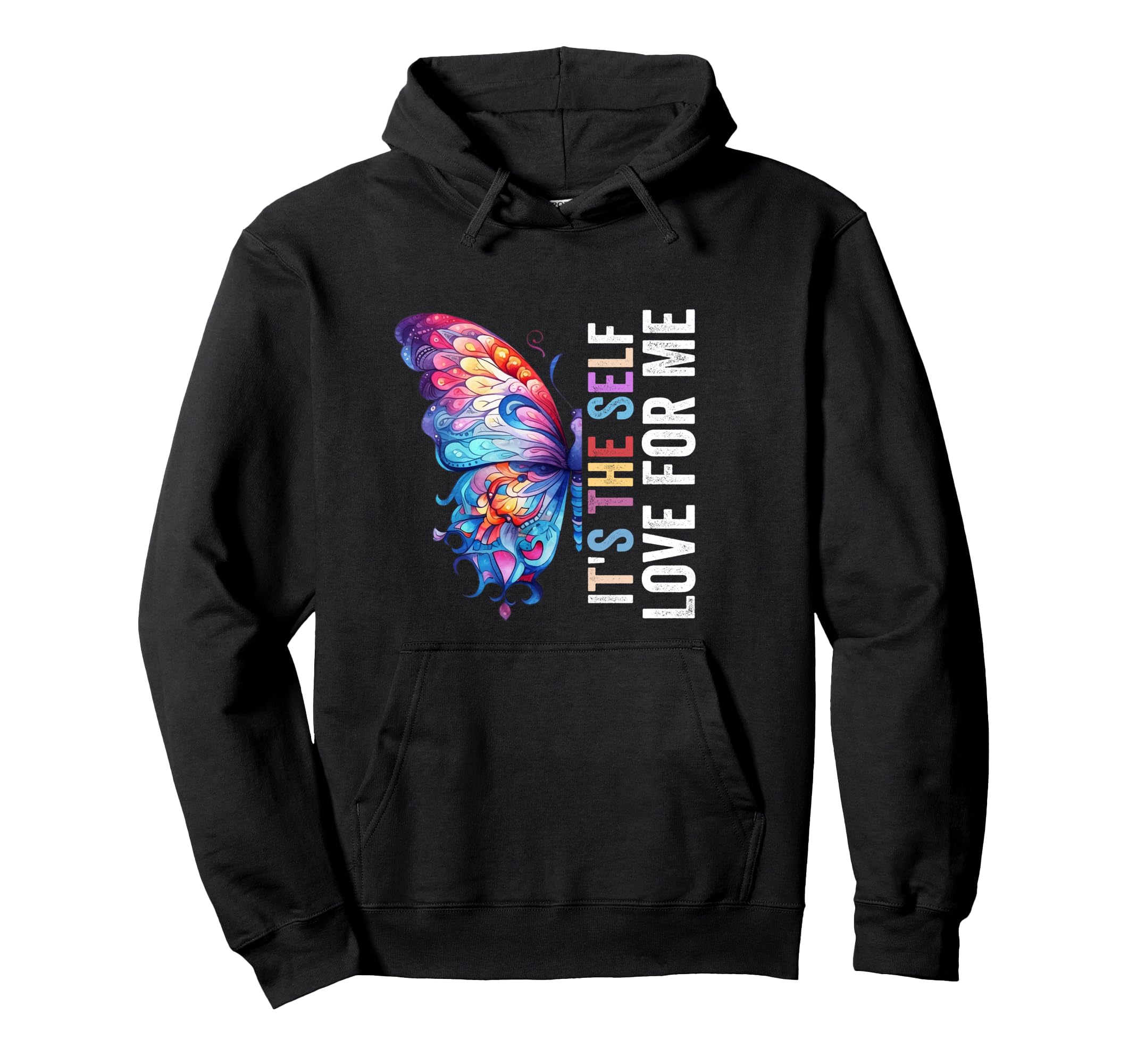 Self Love Me Inspire Confidence Self Care Hoodie - Minimalist Print Unisex - T-Shirt, Sweatshirt, Hoodie