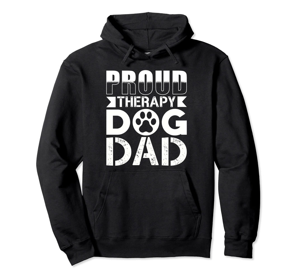 Therapy Dog Therapy Dog Dad Hoodie - Minimalist Print Unisex - T-Shirt, Sweatshirt, Hoodie