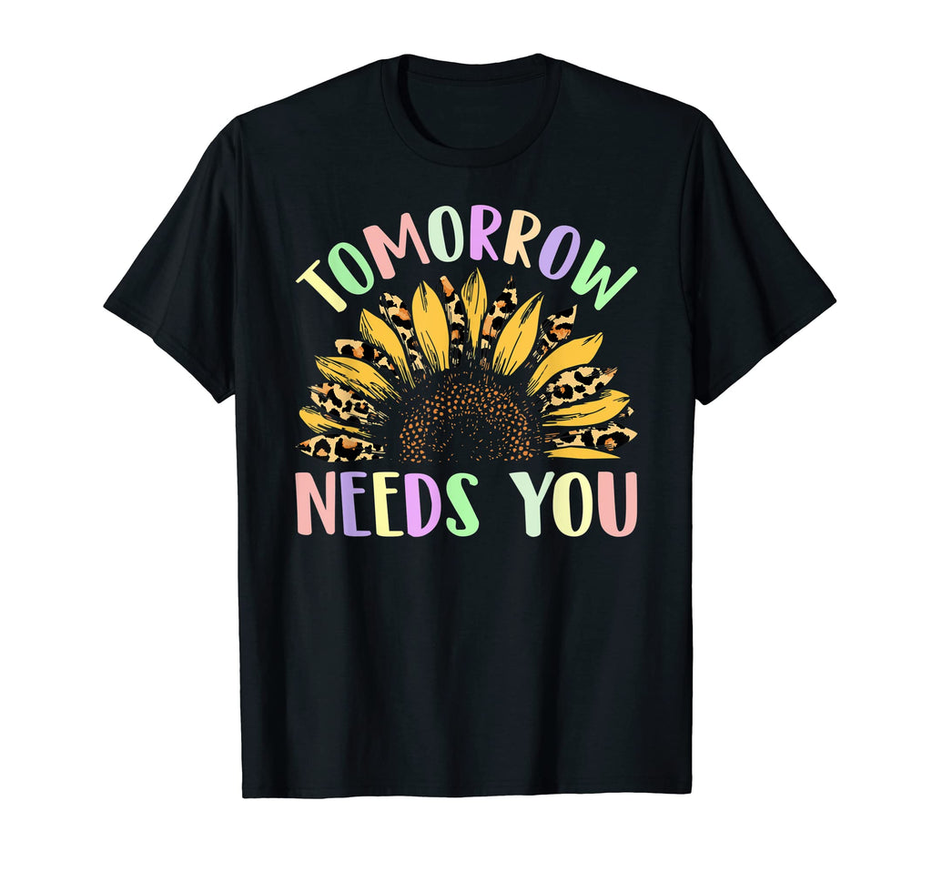 Tomorrow Needs You Green Mental Health T-Shirt - Unique Graphic Men Women - T-Shirt, Sweatshirt, Hoodie