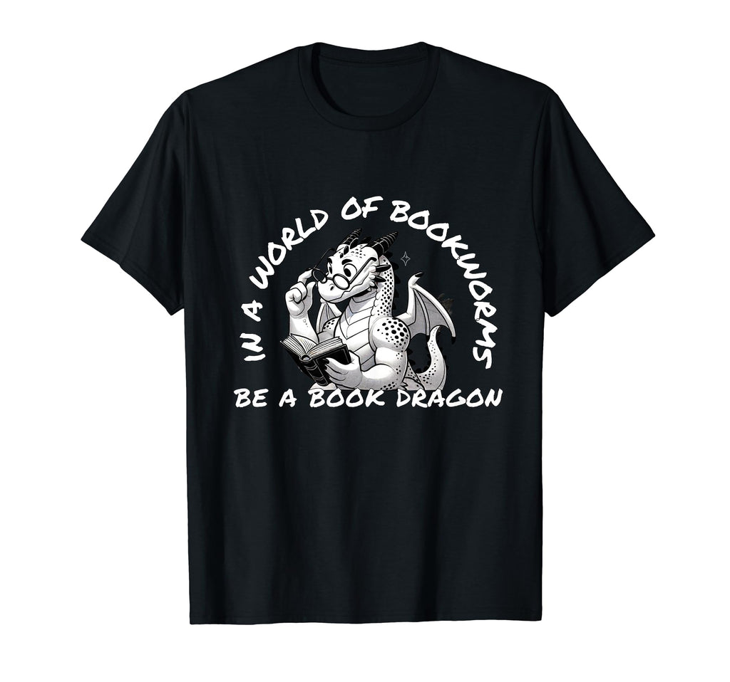 Dragon World Bookworms Be Book Dragon T-Shirt - Minimalist Print Men Women - T-Shirt, Sweatshirt, Hoodie