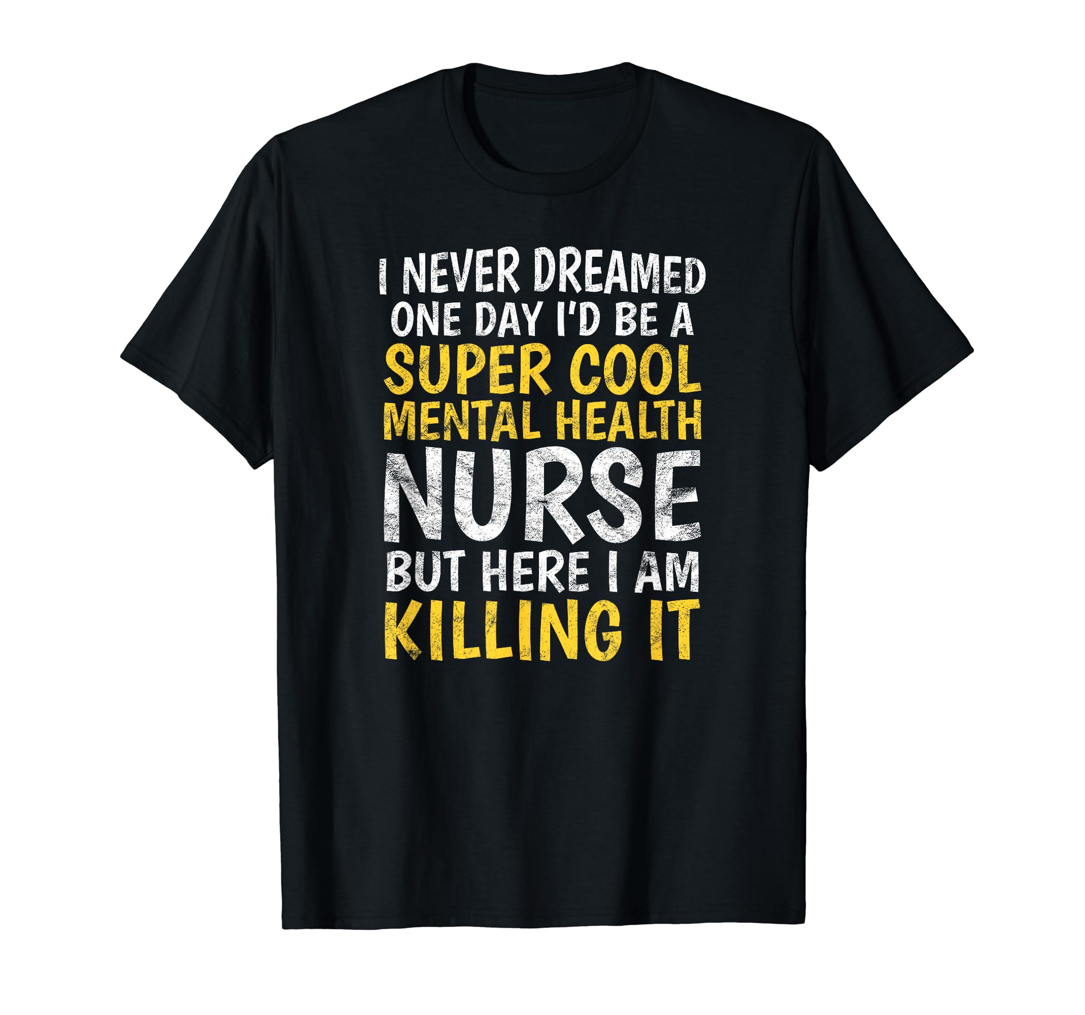 Nursing Hospital Doctor Mental Health T-Shirt - Trendy Graphic for Adults - T-Shirt, Sweatshirt, Hoodie