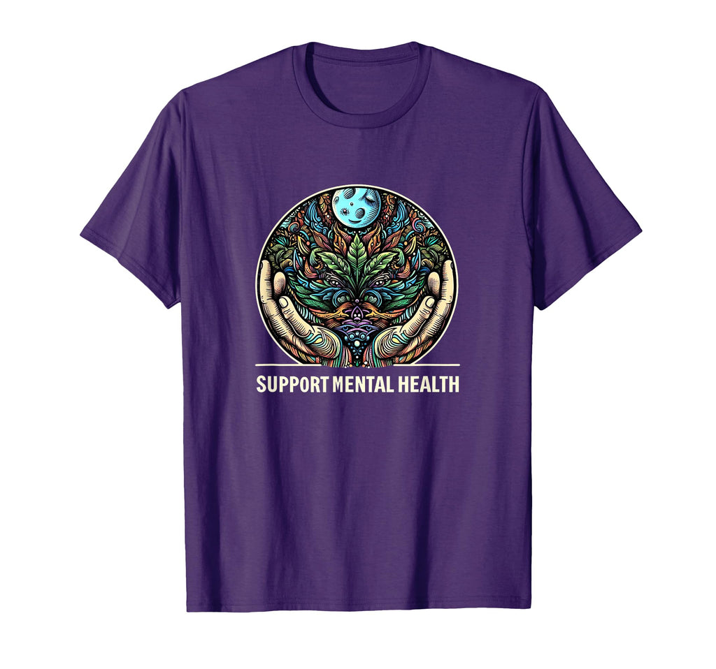 Support Mental Health T-Shirt - Fun Novelty Design for Adults - T-Shirt, Sweatshirt, Hoodie