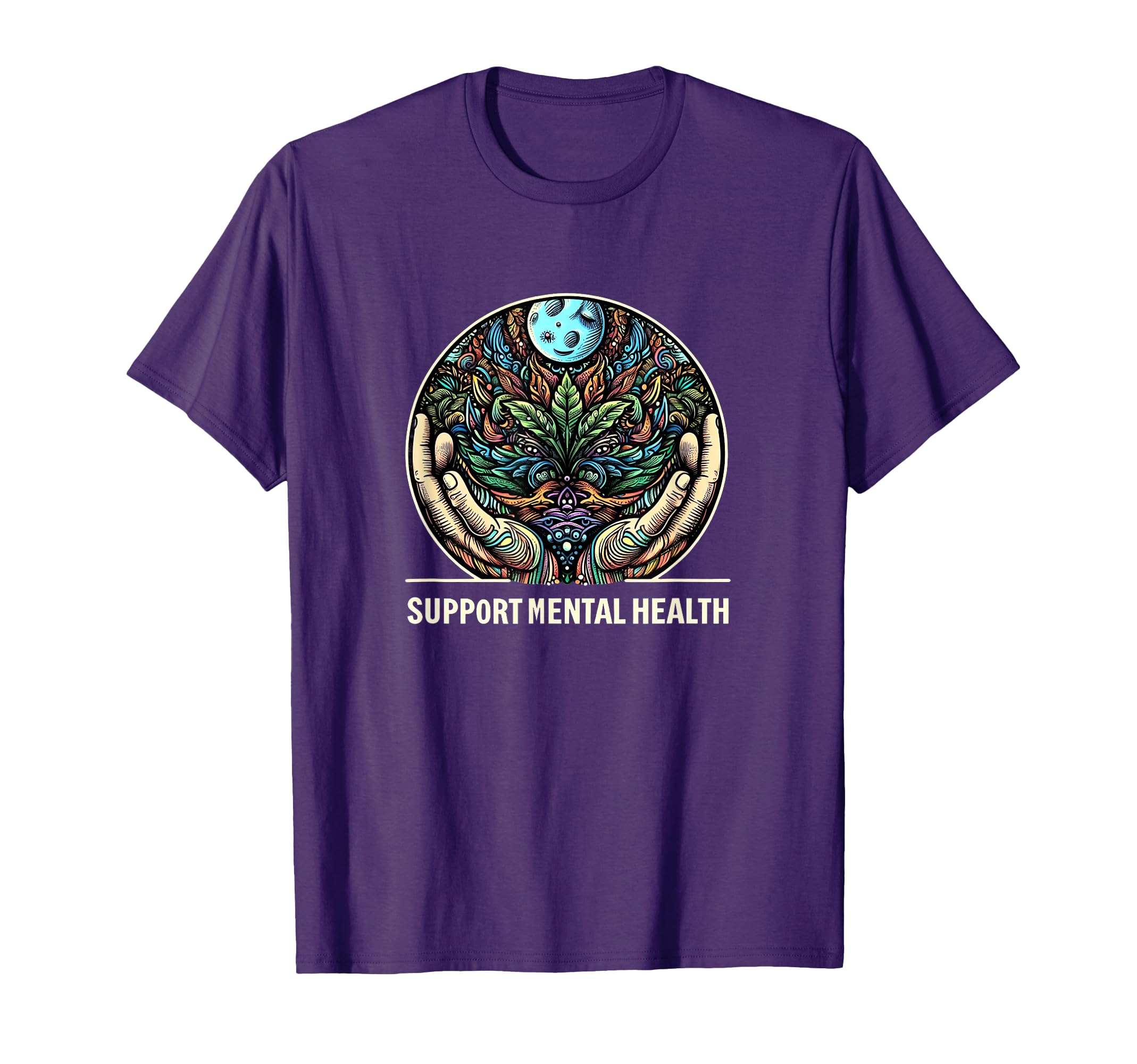 Support Mental Health T-Shirt - Fun Novelty Design for Adults - T-Shirt, Sweatshirt, Hoodie