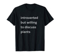 Succulent Funny Shy Gardener Sweatshirt - Minimalist Print for Adults - T-Shirt, Sweatshirt, Hoodie