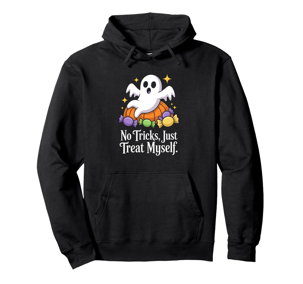 No Tricks Just Treat Myself Hoodie - Aesthetic Graphic for Adults - T-Shirt, Sweatshirt, Hoodie