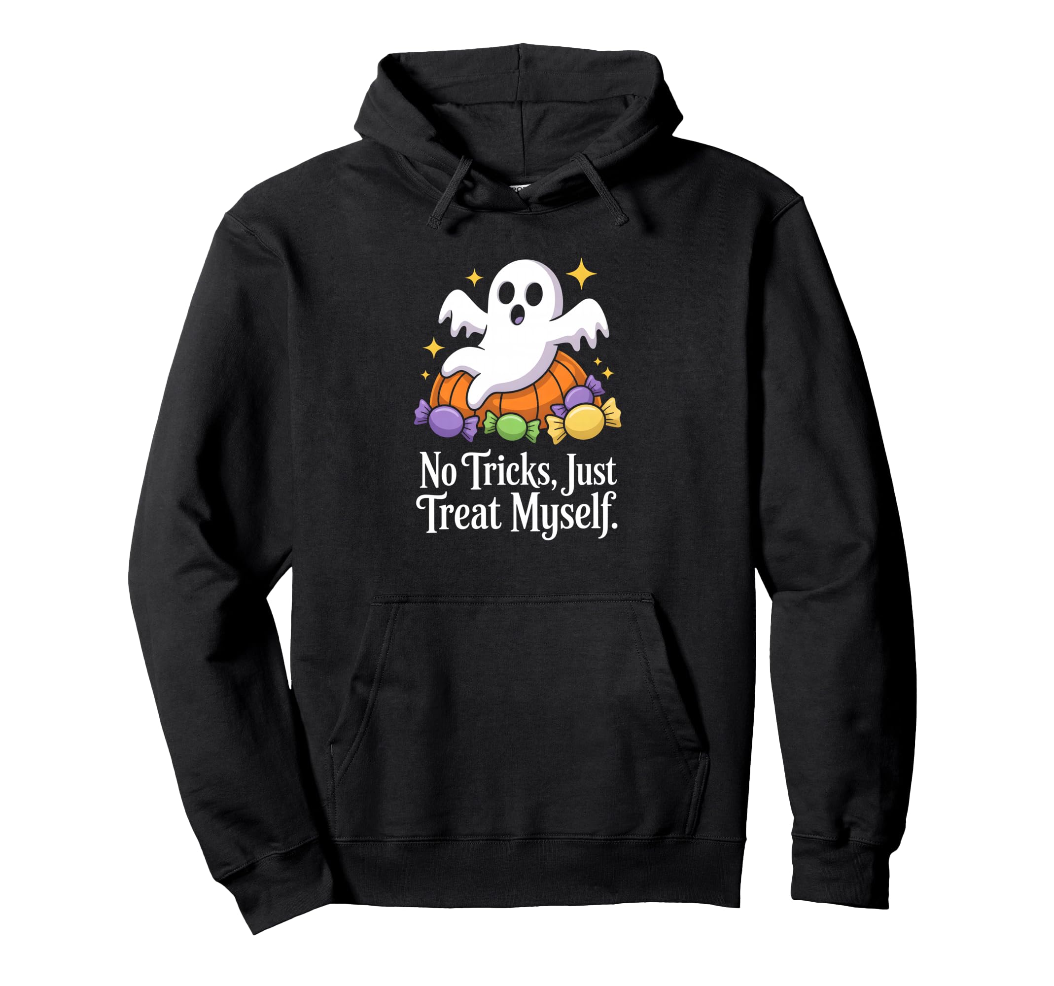 No Tricks Just Treat Myself Hoodie - Aesthetic Graphic for Adults - T-Shirt, Sweatshirt, Hoodie