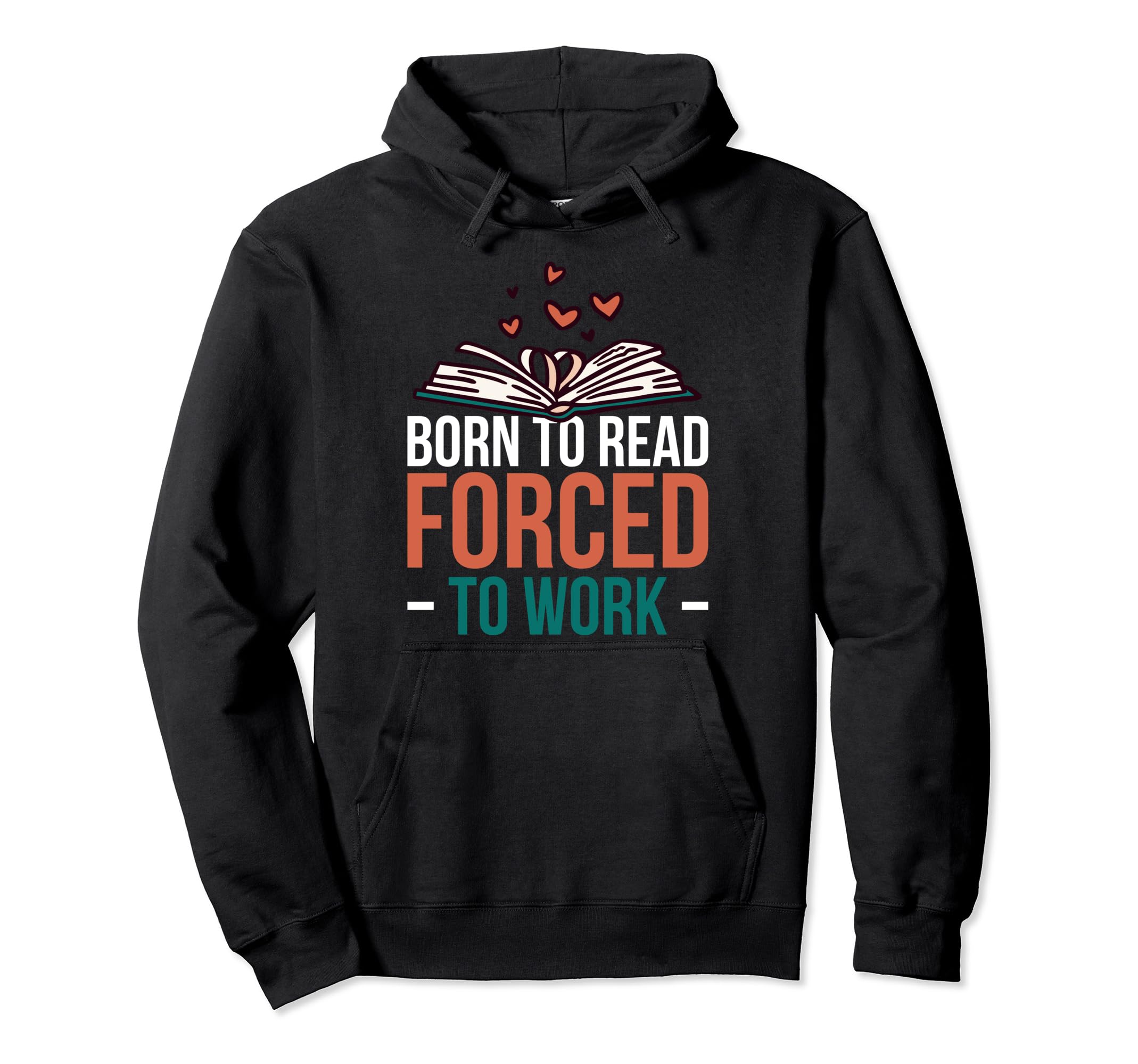 Bookworm Bibliophile Reader Librarian Hoodie - Streetwear Style Men Women - T-Shirt, Sweatshirt, Hoodie