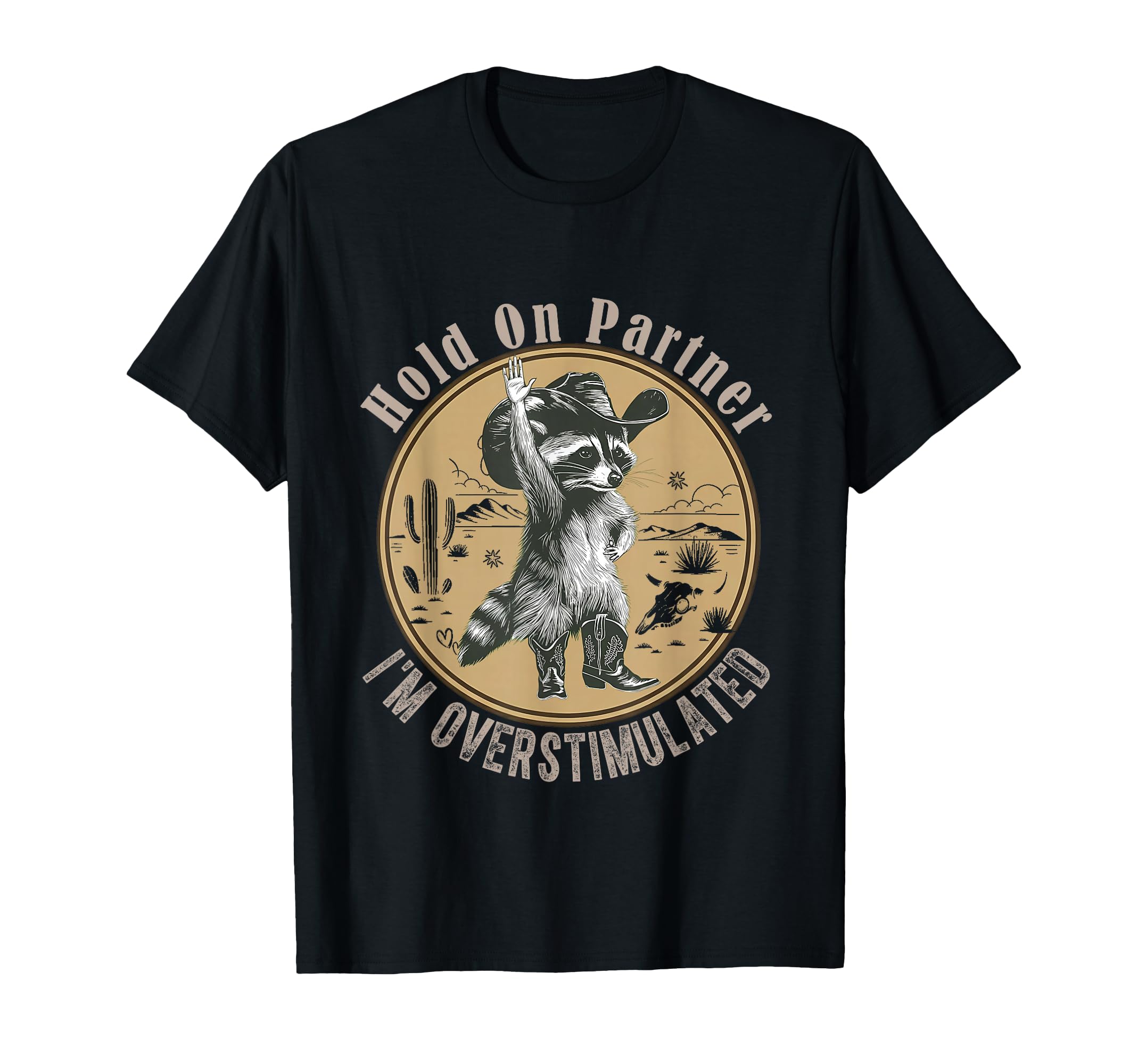 Funny Racoon Cowboy Western T-Shirt - Streetwear Style Unisex - T-Shirt, Sweatshirt, Hoodie