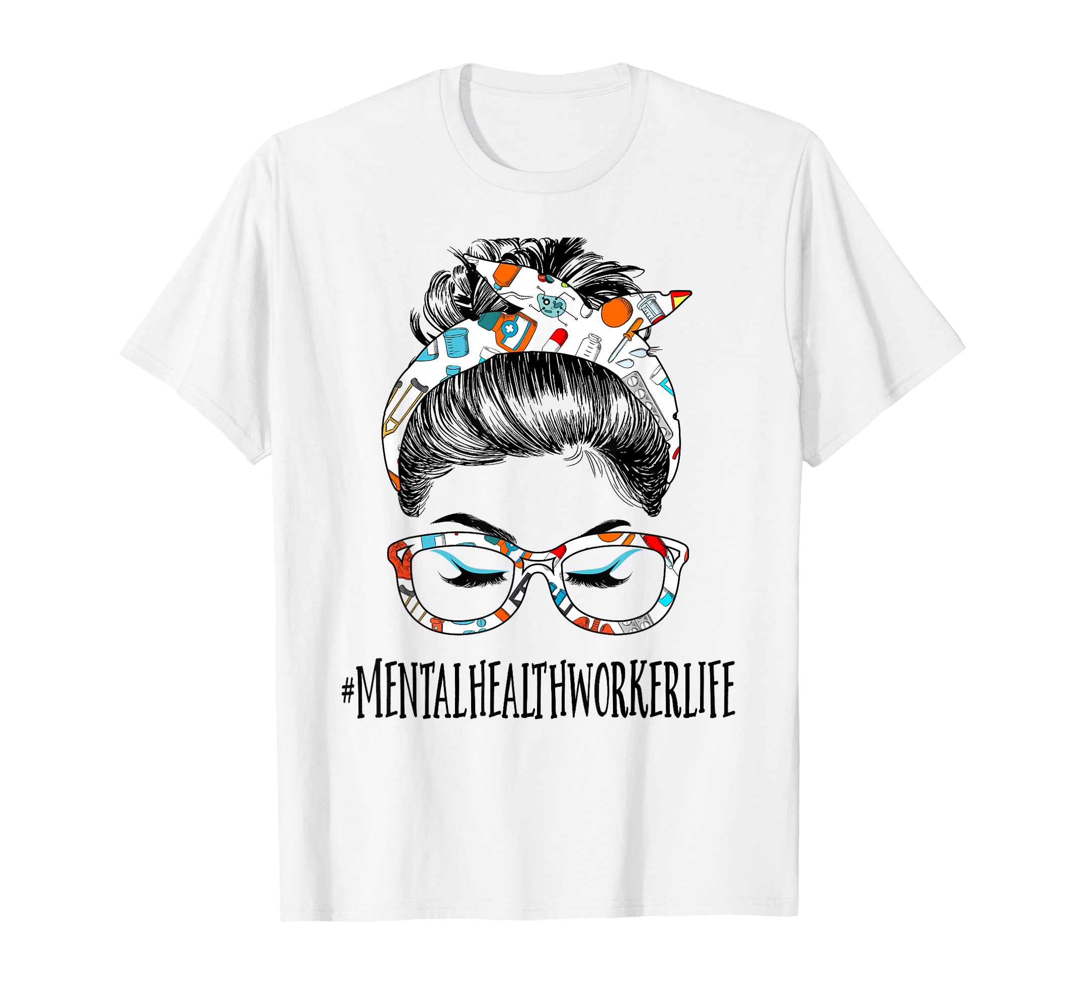 Mental Health Life Messy Hair Bun T-Shirt - Novelty Apparel Men Women - T-Shirt, Sweatshirt, Hoodie