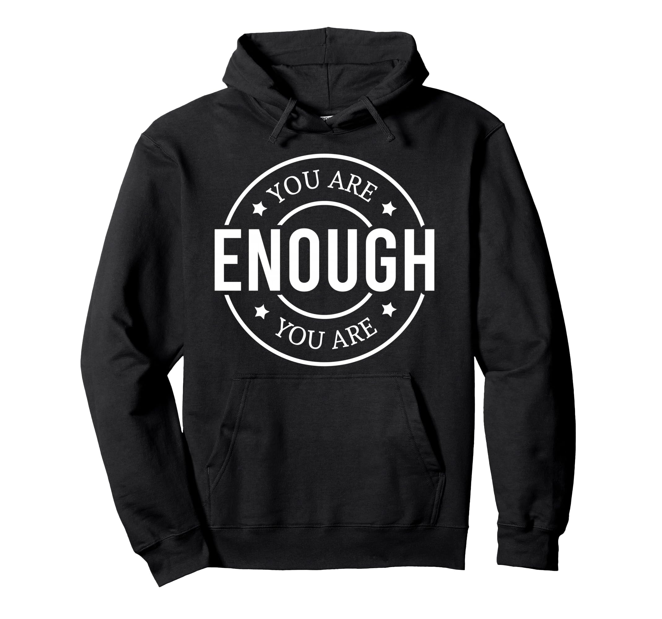 You Are Enough God Christian Christians Hoodie - Aesthetic Graphic Unisex - T-Shirt, Sweatshirt, Hoodie