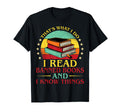 Thats What I Do I Read Banned Books T-Shirt - Novelty Apparel Men Women - T-Shirt, Sweatshirt, Hoodie