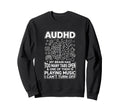 Audhd Neurodivergent Funny Too Many Sweatshirt - Minimalist Print Unisex - T-Shirt, Sweatshirt, Hoodie