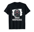Forest Mindfulness Bigfoot Meditation T-Shirt - Fun Novelty Design Unisex - T-Shirt, Sweatshirt, Hoodie