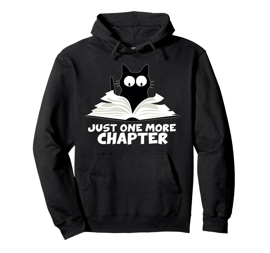 Just One More Chapter Cat Funny Love Cat Hoodie - Aesthetic Graphic Unisex - T-Shirt, Sweatshirt, Hoodie