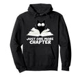 Just One More Chapter Cat Funny Love Cat Hoodie - Aesthetic Graphic Unisex - T-Shirt, Sweatshirt, Hoodie