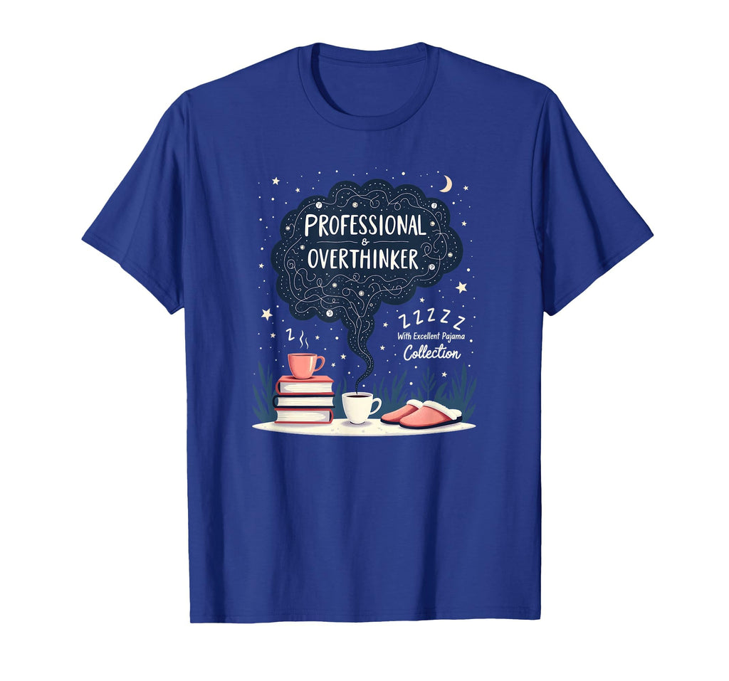Professional Overthinker Funny Pajama Sweatshirt - Graphic Print for Adults - T-Shirt, Sweatshirt, Hoodie