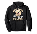 Best Therapy Is Golden Retriever Lover Hoodie - Custom Art Print Men Women - T-Shirt, Sweatshirt, Hoodie