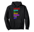 Engage More What Brings You Joy Hoodie - Aesthetic Graphic Unisex - T-Shirt, Sweatshirt, Hoodie