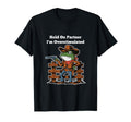 Hold Partner Im Overstimulated Cowboy T-Shirt - Trendy Graphic Men Women - T-Shirt, Sweatshirt, Hoodie
