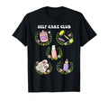 Self Care Club Love Mental Health T-Shirt - Minimalist Print for Adults - T-Shirt, Sweatshirt, Hoodie