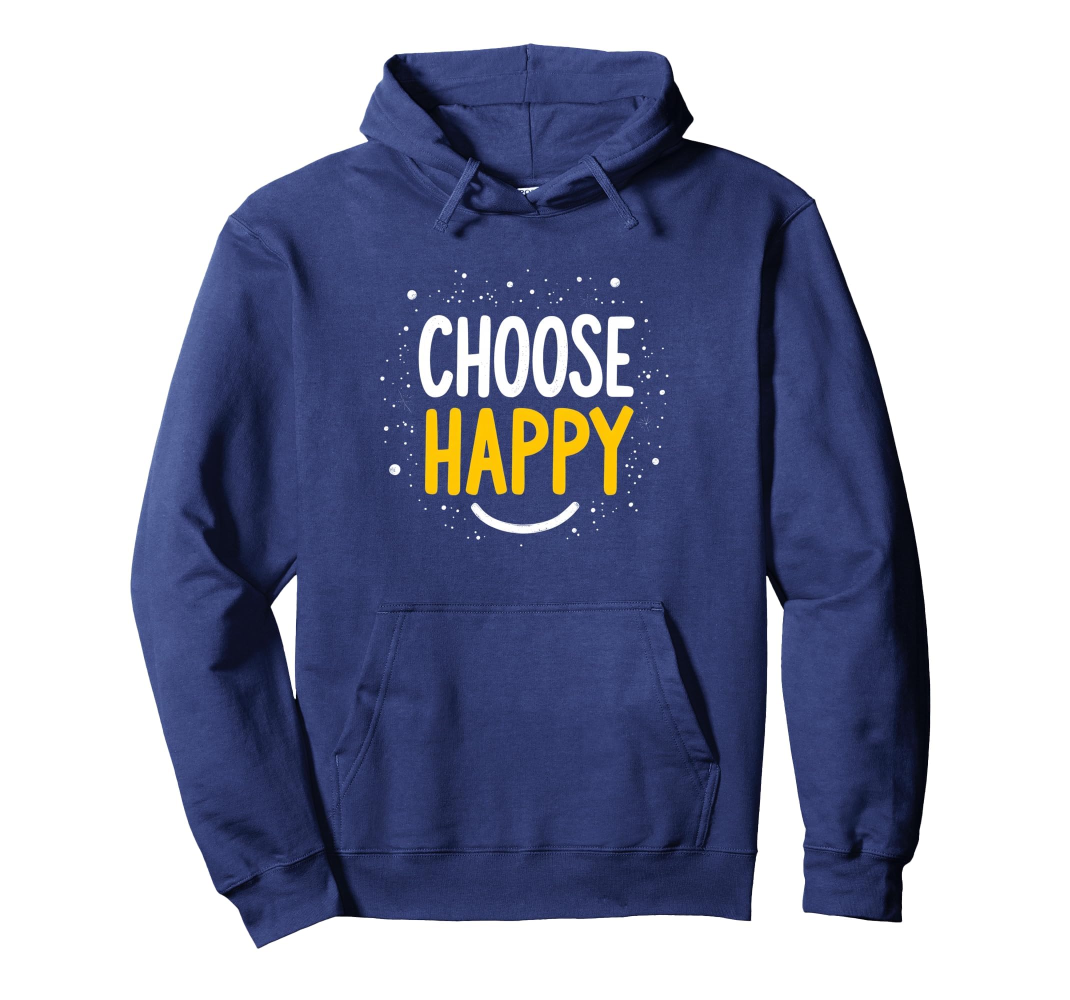 Choose Joy Uplifting Happy Slogan Hoodie - Trendy Graphic Men Women - T-Shirt, Sweatshirt, Hoodie