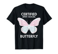 Certified Anti Social Butterfly Art T-Shirt - Fun Novelty Design Unisex - T-Shirt, Sweatshirt, Hoodie