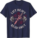 Lift Heavy Read Smut Shirt - Workout Gym Book Reading Lovers T-Shirt Unisex T-shirt, Sweatshirt, Hoodie, Long Sleeve Tee - T-Shirt, Sweatshirt, Hoodie