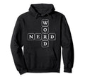 Word Nerd Day Book Lover Loves Reading Hoodie - Streetwear Style Men Women - T-Shirt, Sweatshirt, Hoodie